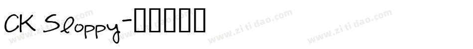 CK Sloppy字体转换